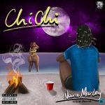 [Lyrics] Naira Marley – Chi Chi