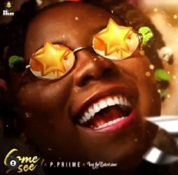 [Music] P Priime – Come and See ft. Teni