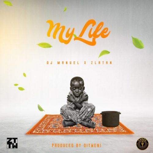 DJ Manuel – My Life featured Zlatan