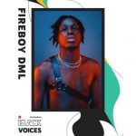 Fireboy Emerges Only Nigerian On Youtube Black Voices, Class Of 2021 List