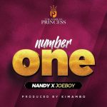 [Music] Nandy – Number One Ft. Joeboy