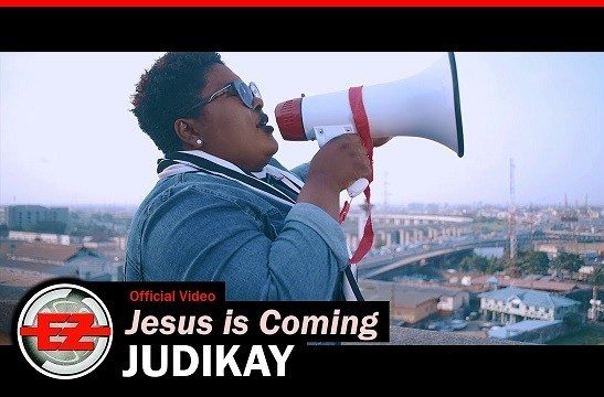 Judikay – Jesus Is Coming