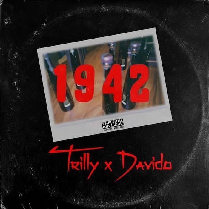 Trilly X Davido – 1942