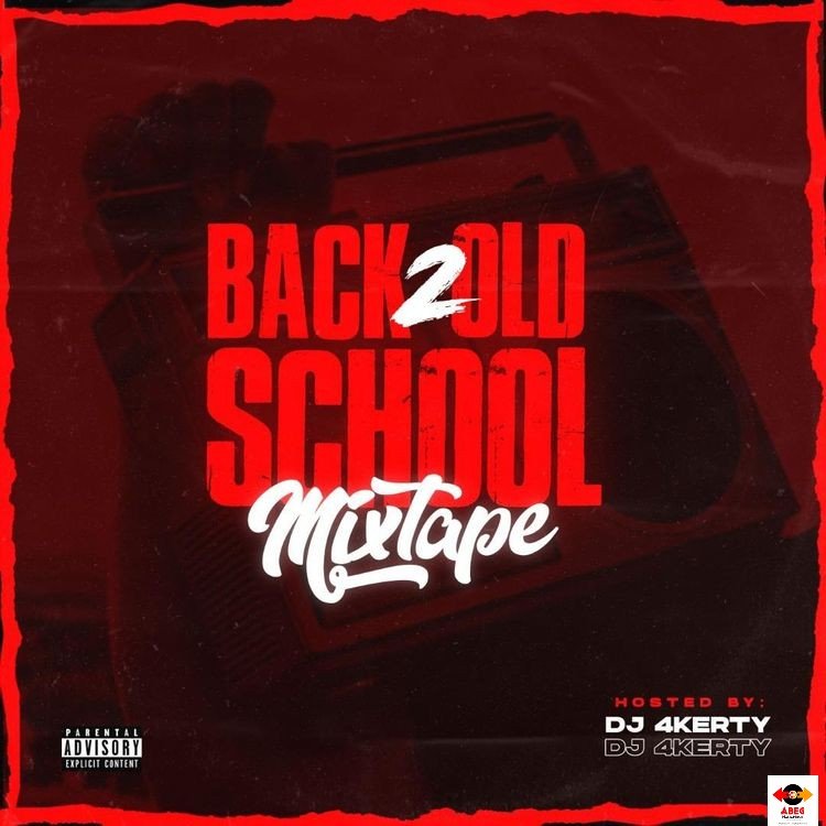 [Mixtape] DJ 4kerty – Back 2 Old School Mix