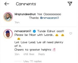 “Be Nicer With Words” – Comedian Macaroni Tells Tunde Ednut As He Returns To Instagram