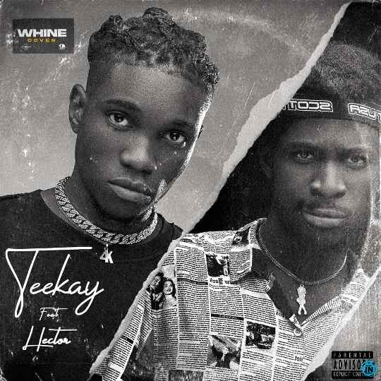 Teebaby – Whine Cover ft. Hector