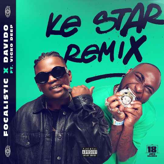 Focalistic – Ke Star (Remix) ft. Davido