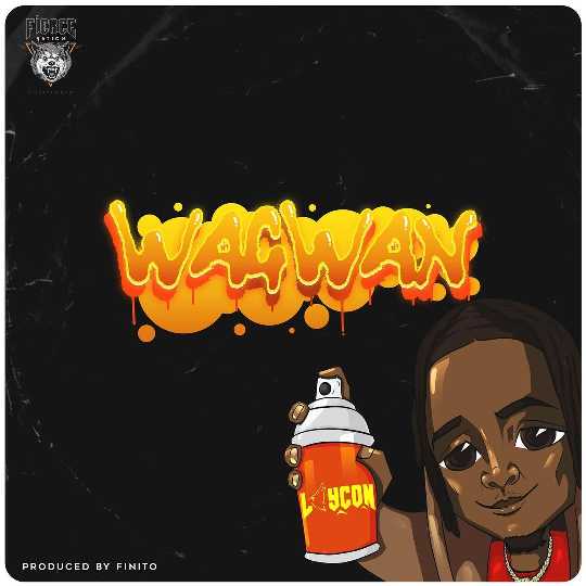 [Lyrics] Laycon – Wagwan