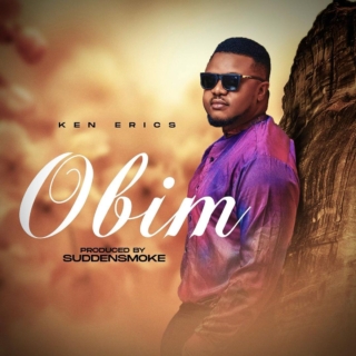 [Music & Video] Ken Erics – Obim