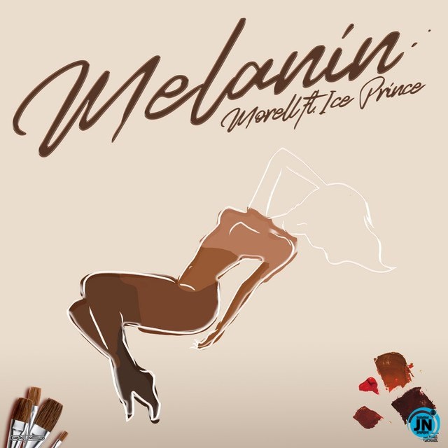 Morell – Melanin ft. Ice Prince