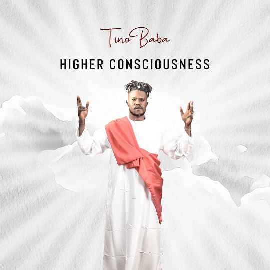 Tino Baba – Higher Consciousness Album