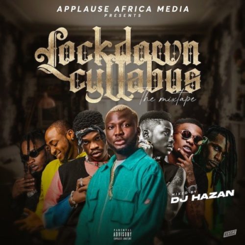 DJ Hazan ft. Cyllabus – Lockdown Cyllabus Mixtape