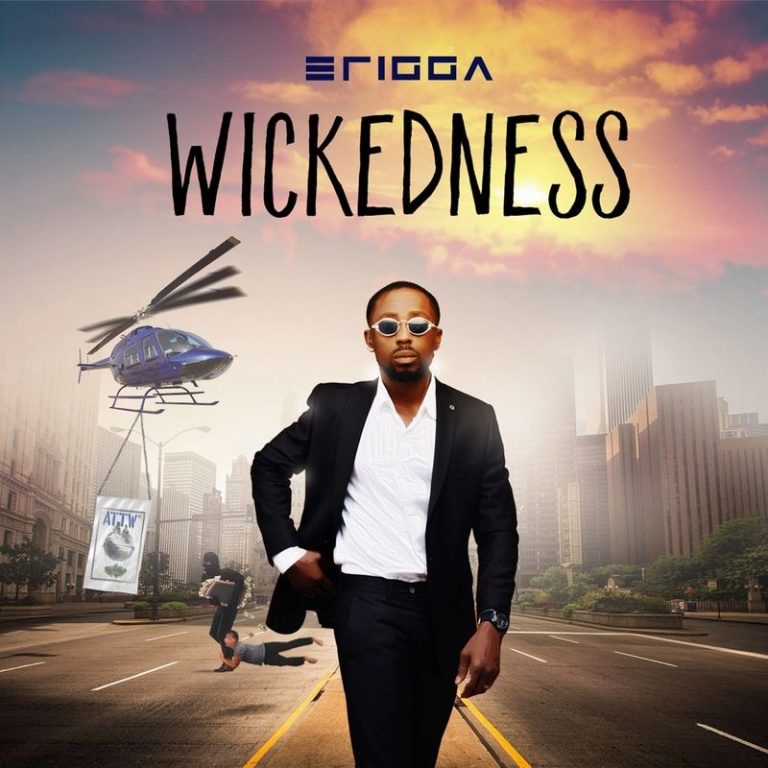 Erigga Wickedness Lyrics 