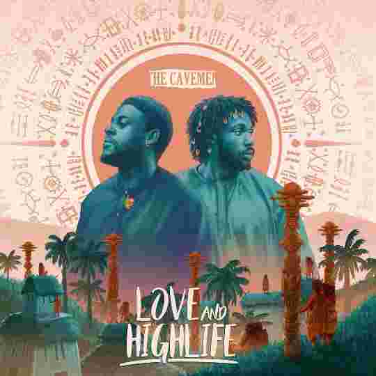 The Cavemen – Love and Highlife Album