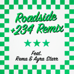 Mahalia – Roadside (+234 Remix) Lyrics (ft. Rema, Ayra Starr)