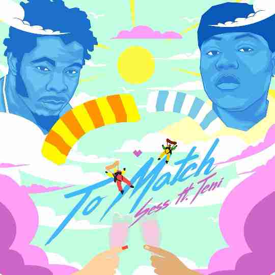 Sess – To Match ft. Teni