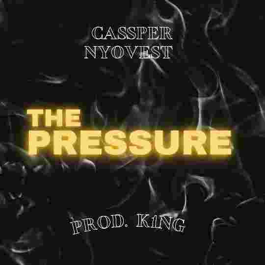 Cassper Nyovest – Pressure Lyrics