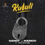 Nandy – Kufuli Lyrics (ft. Marioo & Tboy Daflame)