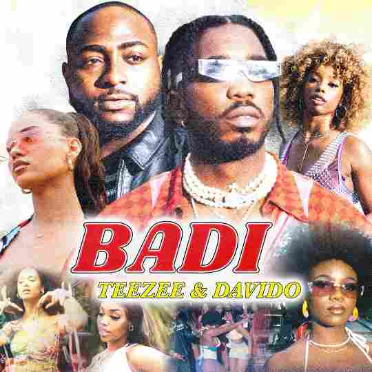 Teezee – Badi ft. Davido