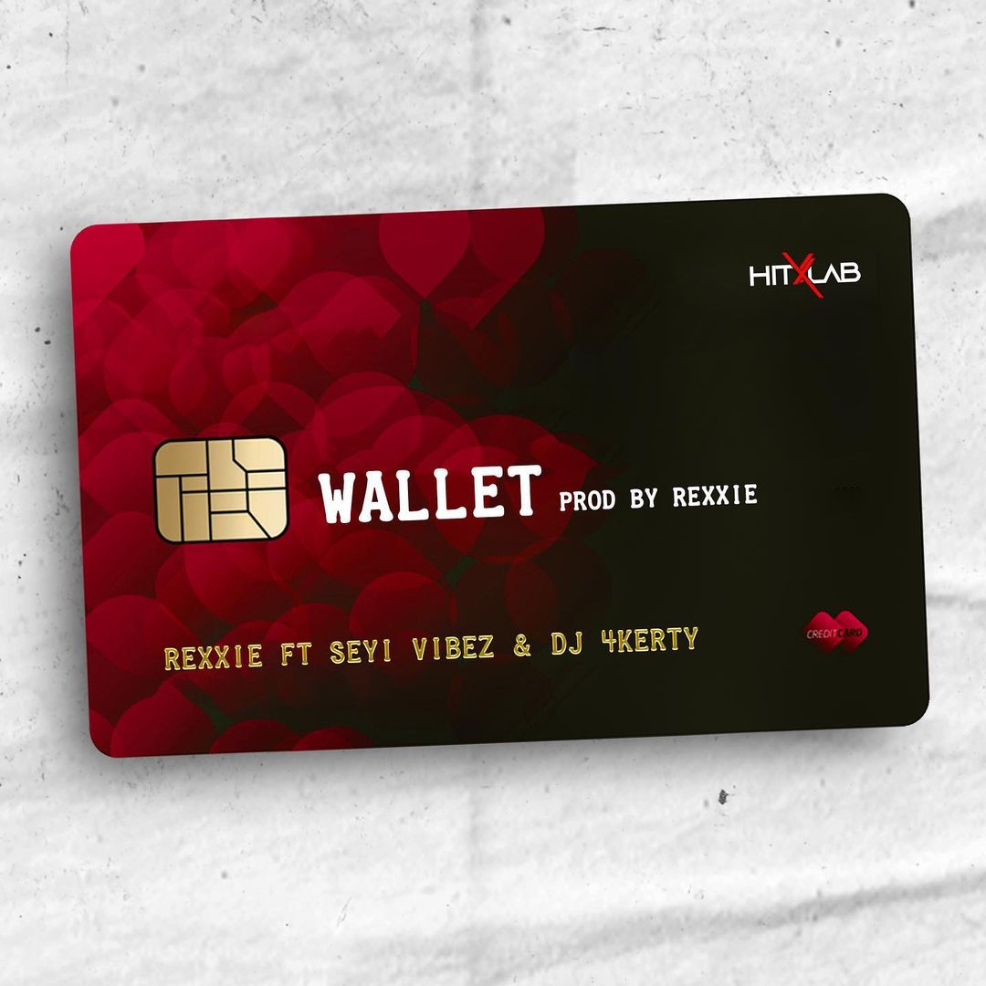 Rexxie – Wallet ft. Seyi Vibez