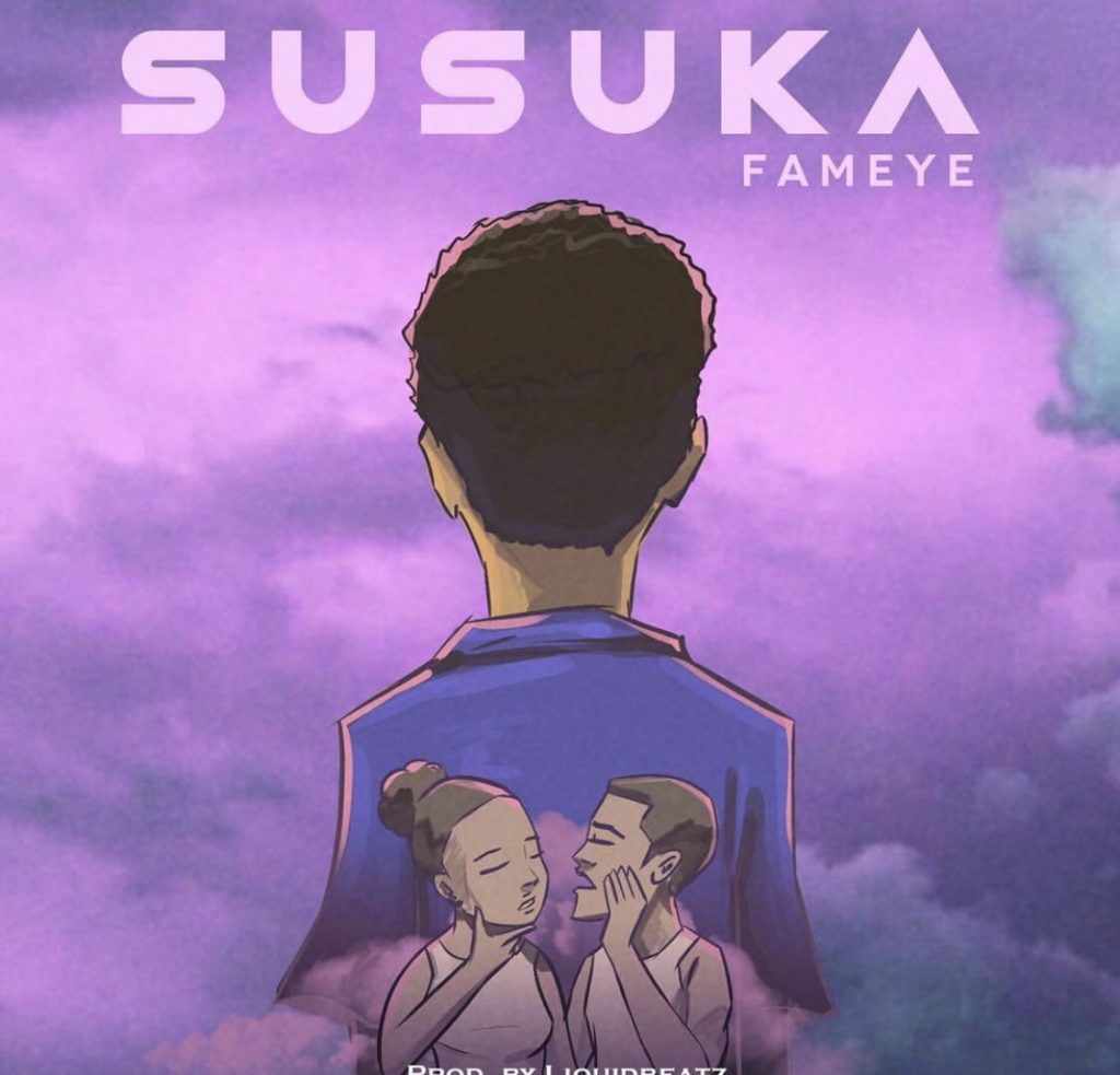 Fameye – Susuka Lyrics