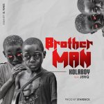 Kolaboy – Brother Man ft. Jeriq