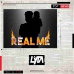 Lyta – Real Me Lyrics ft Rhedi