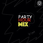 [Mixtape] DJ Lawy – Party Hour Mix