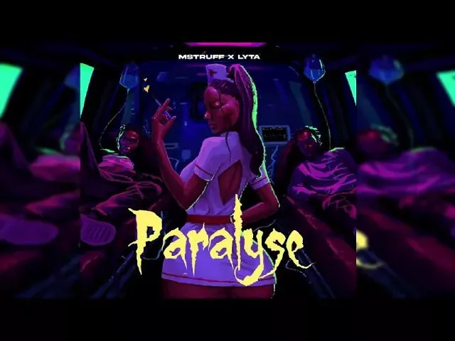 Mstruff ft Lyta – Paralyse