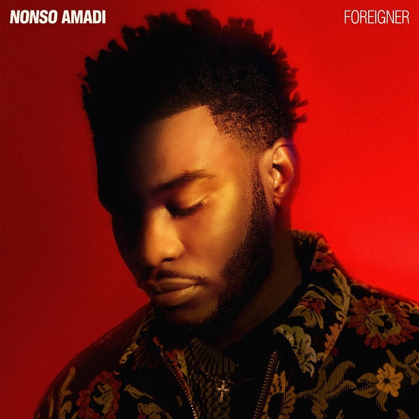 Nonso Amadi – Foreigner Lyrics