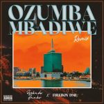 Reekado Banks ft. Fireboy DML – Ozumba Mbadiwe (Remix)