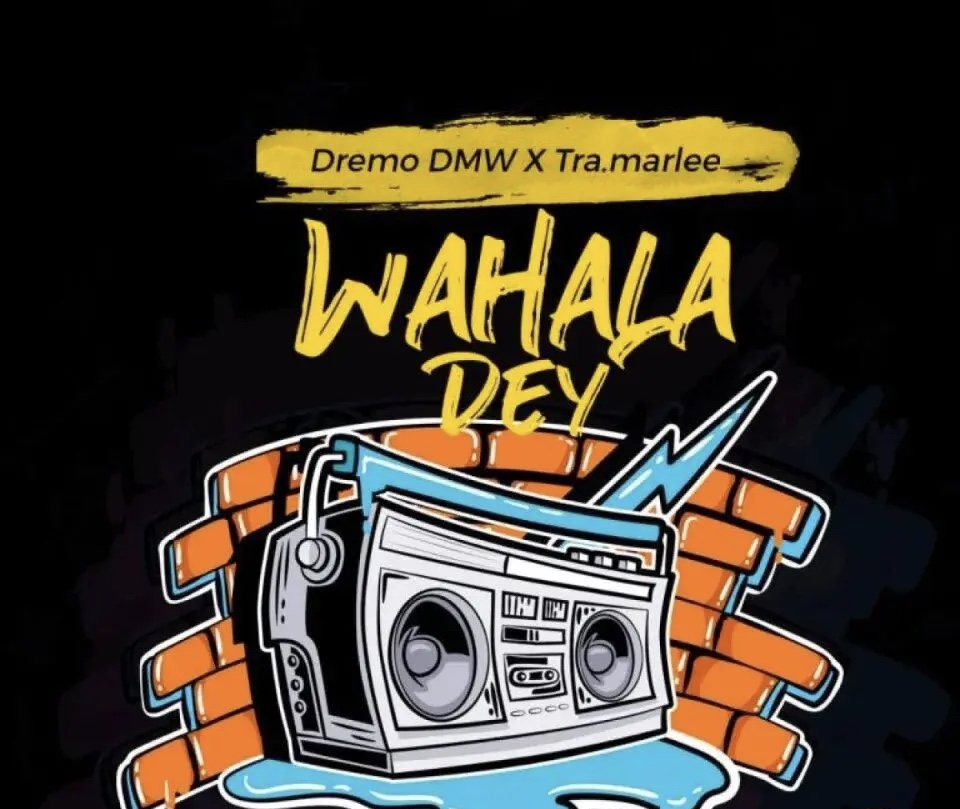 Dremo ft. Tra-marlee – Wahala Dey (Remix)