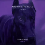 Madonna – Frozen (Remix) Lyrics (ft Sickick & Fireboy DML)