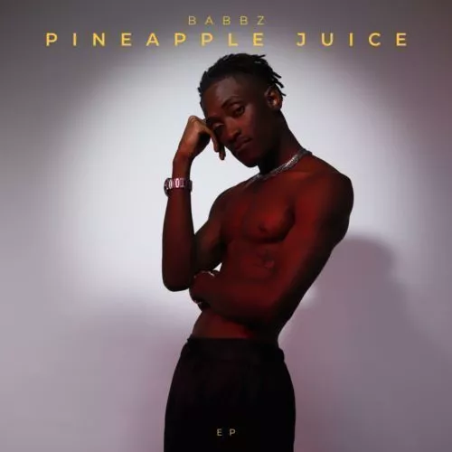 Babbz – Pineapple Juice EP