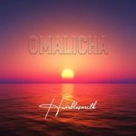 Omalicha Lyrics by Humblesmith