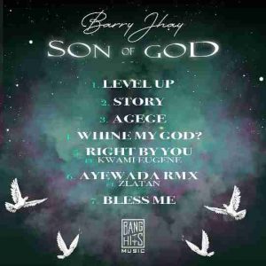 Barry Jhay – Son Of God EP Track List