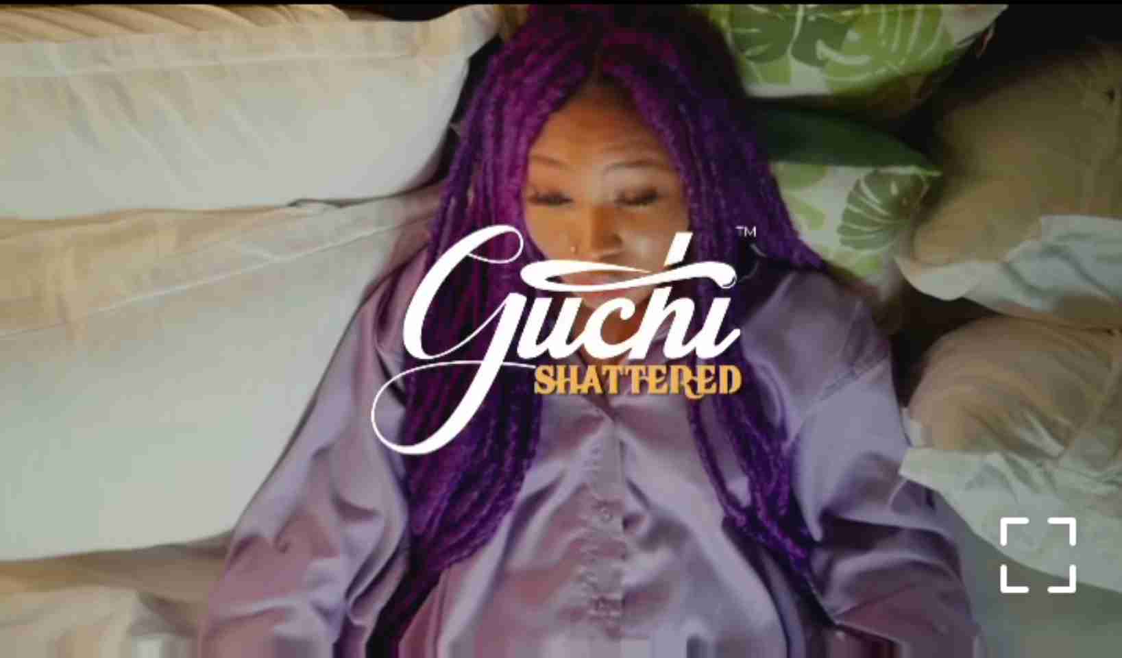 VIDEO: Guchi – Shattered