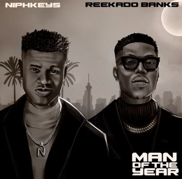 Niphkeys ft Reekado Banks – Man Of The Year