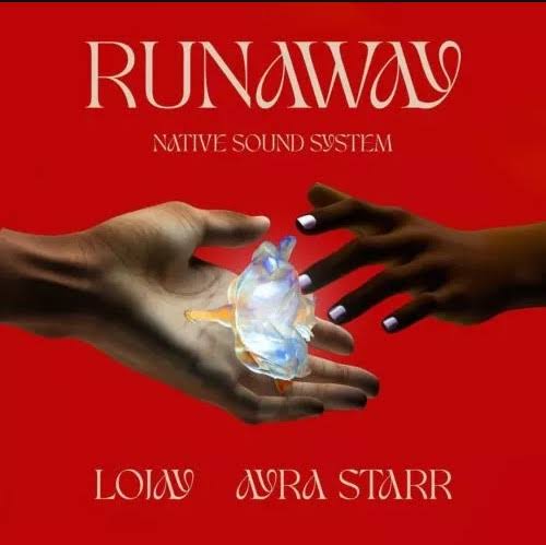 Native Sound System ft. Lojay, Ayra Starr – Runaway