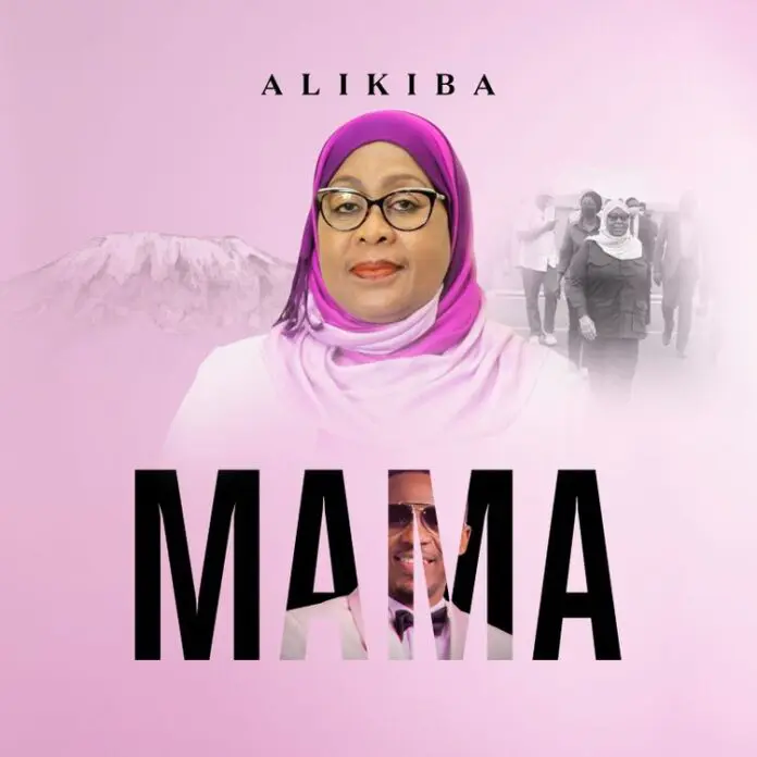 Alikiba – Mama