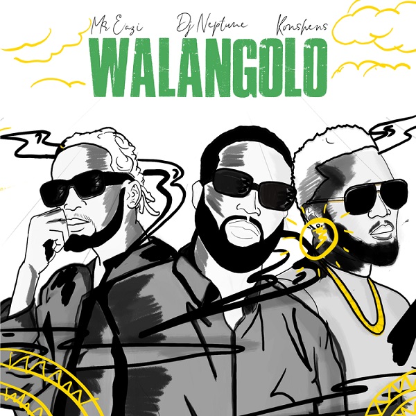 DJ Neptune ft. Mr Eazi, Konshens – Walangolo