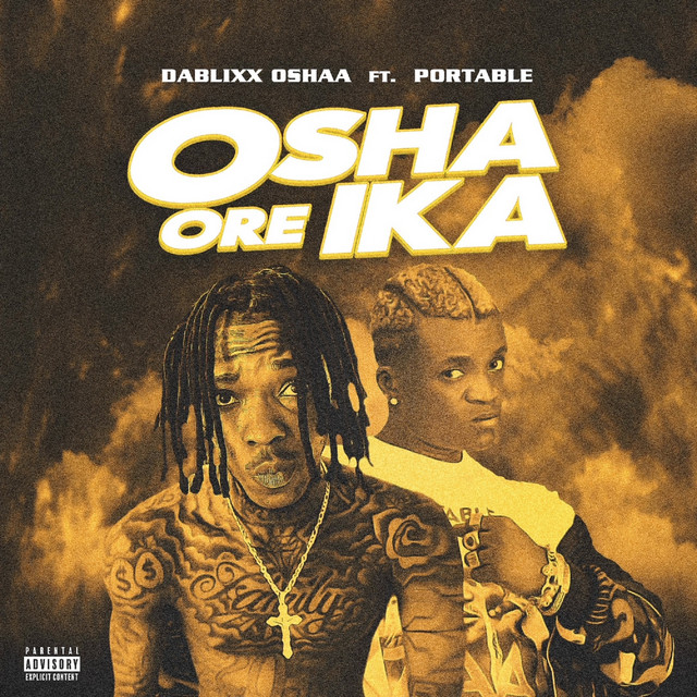 Dablixx Oshaa ft. Portable – Osha Ore Ika