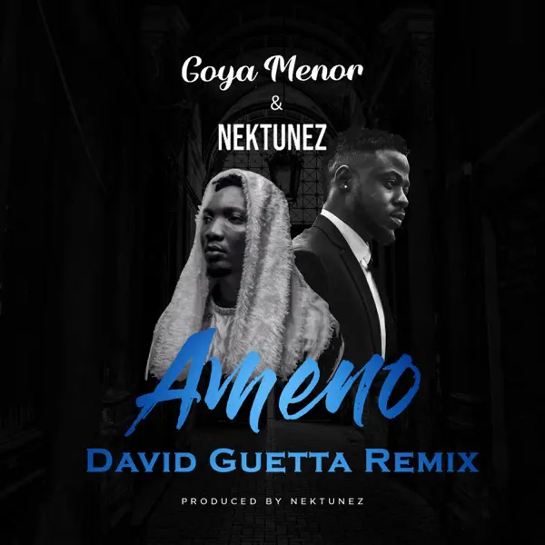 Goya Menor – Ameno Amapiano (David Guetta Remix)