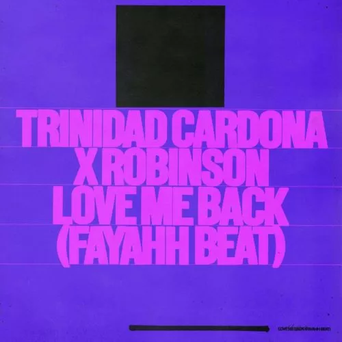 Trinidad Cardona ft Robinson – Love Me Back (Fayahh Beat)