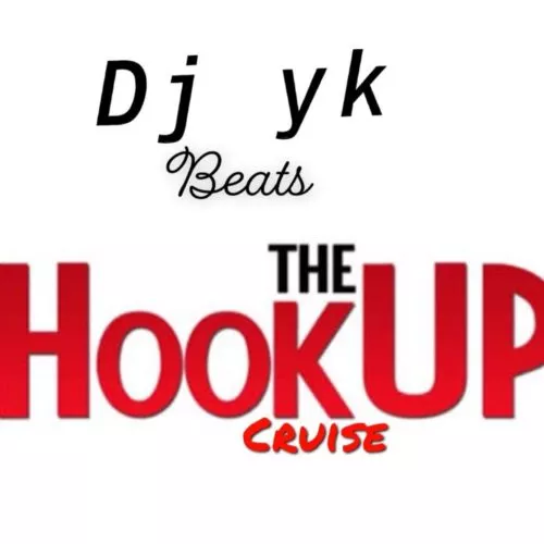 DJ YK Beats – The HookUp Cruise