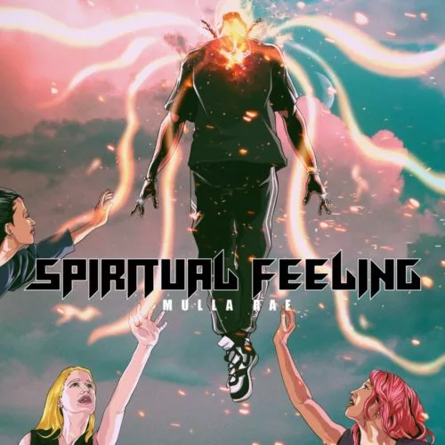 Mulla Rae – Spiritual Feeling