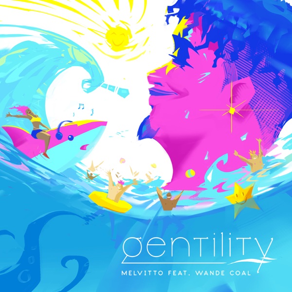 Gentility Lyrics by Melvitto ft. Wande Coal.