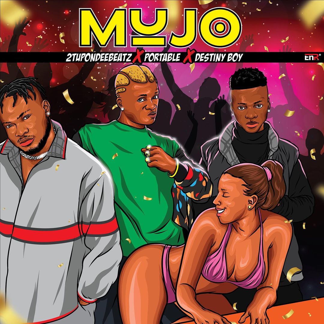 2tupondeebeatz ft Portable & Destiny Boy – Mujo