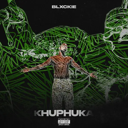 Blxckie – Khukpuka