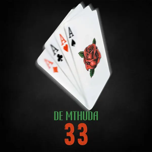 De Mthuda – 33